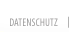 Datenschutz